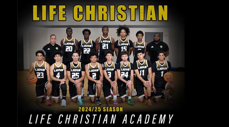 Life Christian Academy (Kissimmee, FL) Varsity Basketball