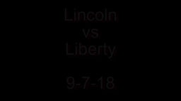 Liberty football highlights Lincoln High School