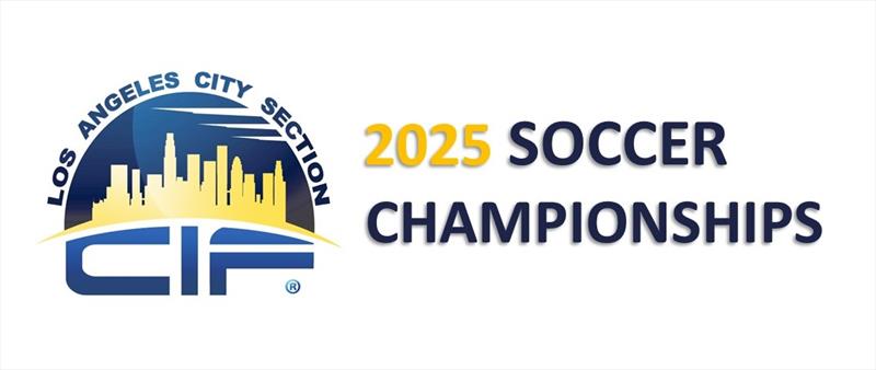 2025 CIF LA City Section Boys' Soccer Championships Division II